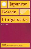 Japanese/Korean Linguistics. Vol. 18