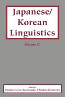 Japanese/Korean Linguistics. Volume 23