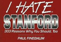 I Hate Stanford