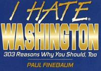 I Hate Washington