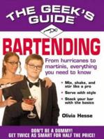 Geek's Guide to Bartending