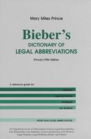 Bieber's Dictionary of Legal Abbreviations