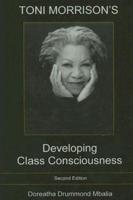 Toni Morrison's Developing Class Consciousness