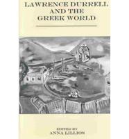 Lawrence Durrell and the Greek World