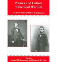 Politics and Culture of the Civil War Era