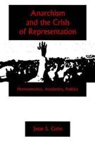 Anarchism and the Crisis of Representation
