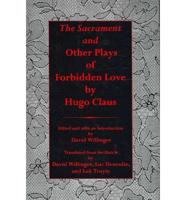 The Sacrament and Other Plays of Forbidden Love