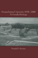 Susquehanna University, 1858-2000