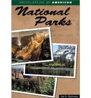 Encyclopedia of American National Parks