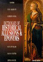 Dictionary of Historical Allusions & Eponyms