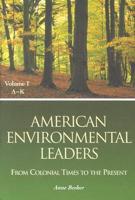 American Environmental Leaders [2 Volumes]