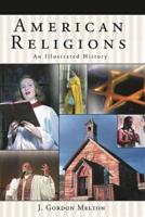 American Religions: An Illustrated History