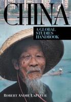China: A Global Studies Handbook
