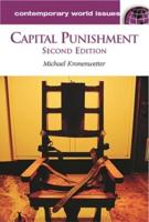 Capital Punishment: A Reference Handbook