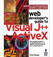 Web Developer's Guide to Visual J++ & ActiveX