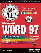 Microsoft Word 97 Exam Prep