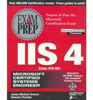 Microsoft Certified Systems Engineer IIS 4 Exam Prep