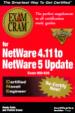Exam Cram for NetWare 4.11 to NetWare 5 Update CNE