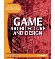 Game Architecture and Design