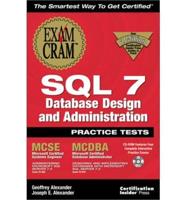 MCSE SQL 7 Database Design and Administration Practice Tests Exam Cram