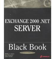 Exchange 2000 .NET Server Black Book