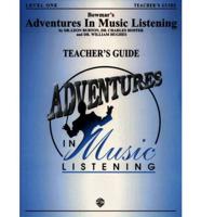 Bowmar's Adventures in Music Listening. Level 1 Teacher's Guide