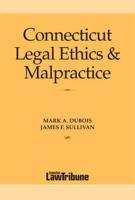 Connecticut Legal Ethics & Malpractice