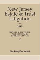 New Jersey Estate & Trust Litigation 2015