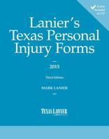 Lanier's Texas Personal Injury Forms 3rd Edition
