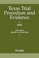 Texas Trial Procedure And Evidence 2016