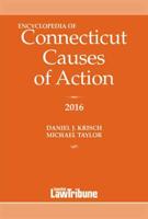 Encyclopedia of Connecticut Causes of Action 2016