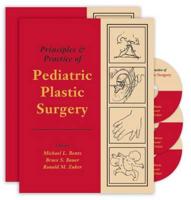 Principles of Practice of Pediatric Plastic Surgery