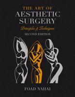 The Art of Aesthetic Surgery, Second Edition