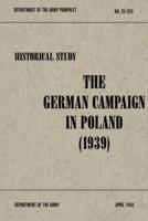 The German Campaign in Poland (1939)