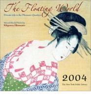 The Floating World Calendar. 2004