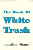 The Book of White Trash