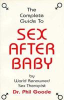 The Complete Guide to Sex After Baby