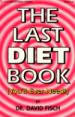 The Last Diet Book: (You&#39;ll Ever Needed)