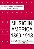 Music in America 1860-1918