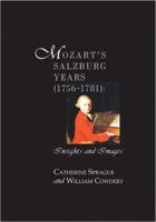 Mozart's Salzburg Years (1756-1781)