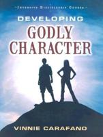 Developing Godly Character