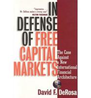 In Defense of Free Capital Markets