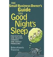 The Small Business Owner's Guide to a Good Night's Sleep