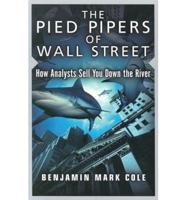 The Pied Pipers of Wall Street