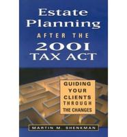 Estate Planning After the 2001 Tax Act