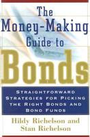 The Money-Making Guide to Bonds