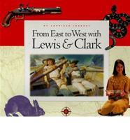 From East to West With Lewis & Clark