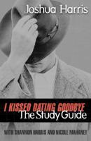 I Kissed Dating Goodbye