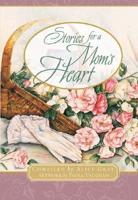 Stories for a Mom's Heart