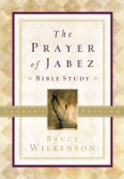 The Prayer of Jabez Bible Study Leader's Edition